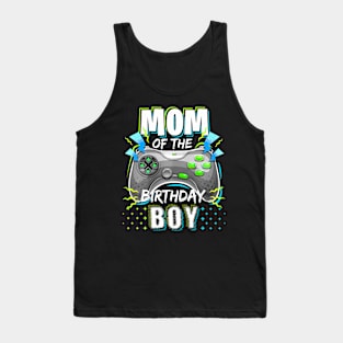 Mom Of The Birthday Boy Matching Video Gamer Birthday Party Tank Top